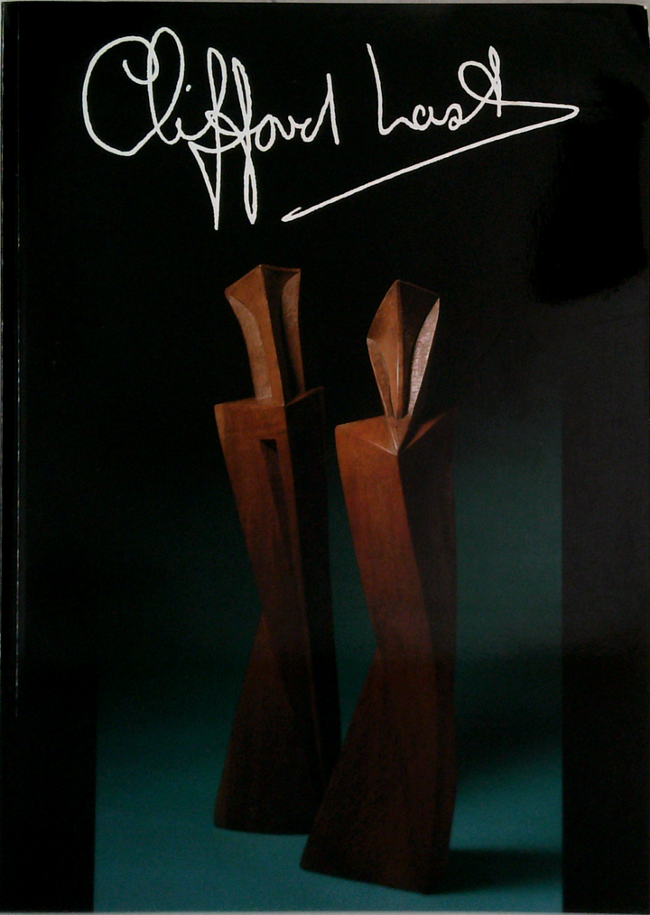 Clifford Last Sculpture: A Retrospective Exhibition