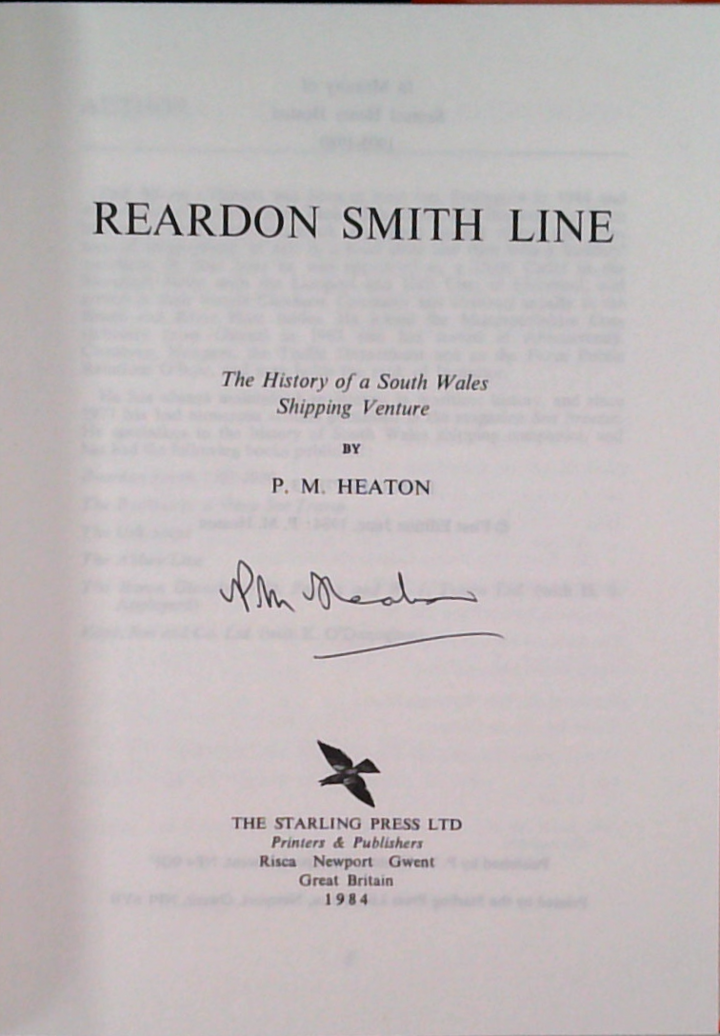 Reardon Smith Line: The History Of A South Wales Shipping Venture (SIGNED)