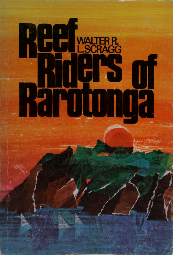 Reef-Riders Of Rarotonga And Other Stories