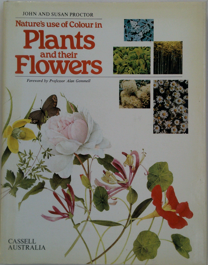Nature's Use Of Colour In Plants And Their Flowers