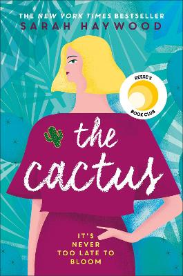 The Cactus: the New York bestselling debut soon to be a Netflix film