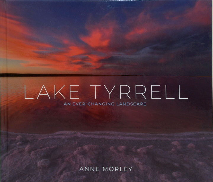 Lake Tyrrell: An Ever-Changing Landscape