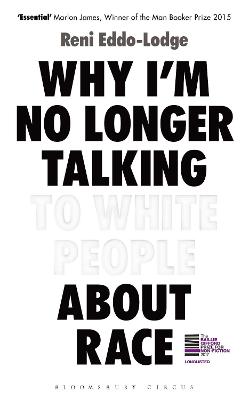 Why I'm No Longer Talking to White People About Race: The Sunday Times