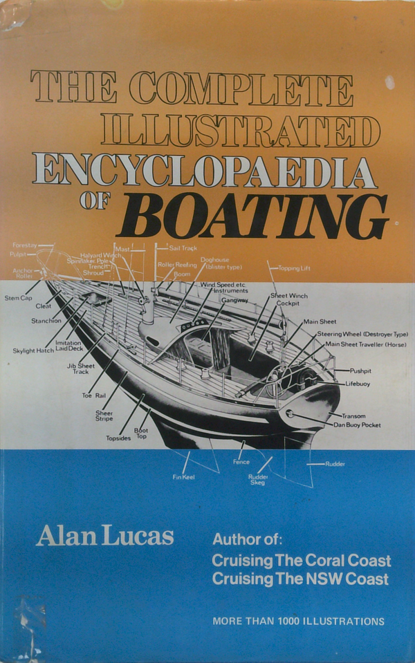 The Complete Illustrated Encyclopaedia Of Boating