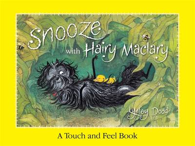 Snooze With Hairy Maclary: A Touch And Feel Book