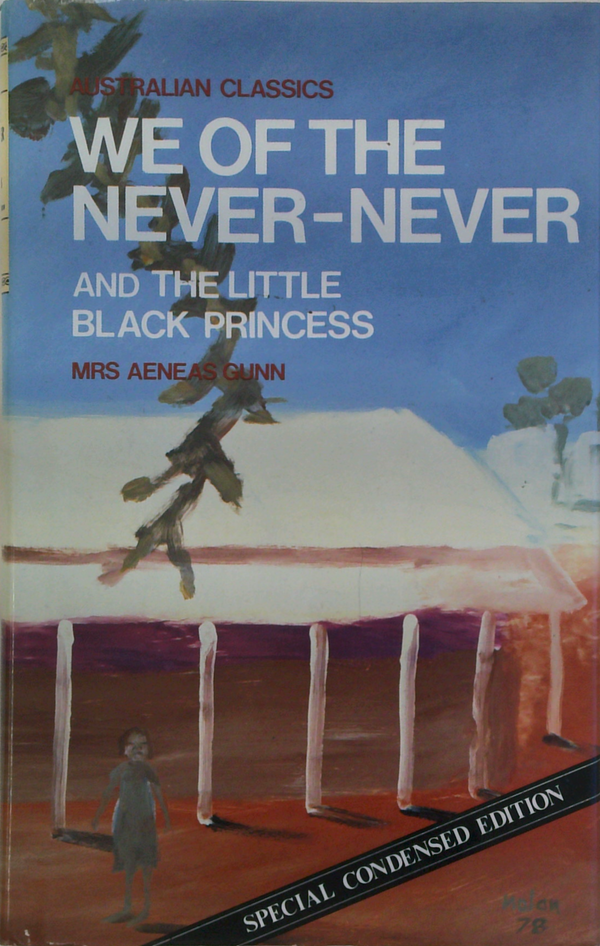 We Of The Never-Never And The Little Black Princess