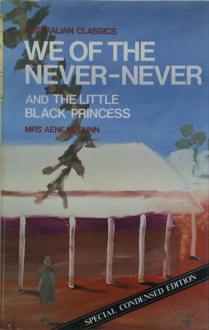 We Of The Never-Never And The Little Black Princess