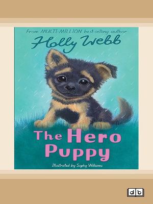 The Hero Puppy (Animal Stories #58)