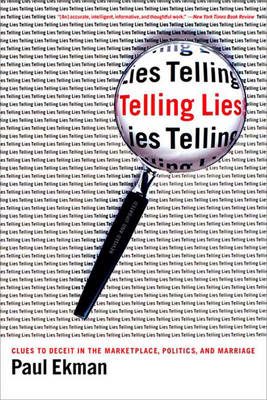 Telling Lies: Clues to Deceit in the Marketplace, Politics and
