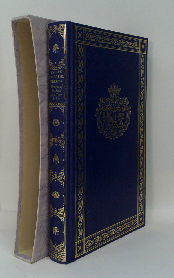 Escape From The Terror: The Journal Of Madame De La Tour Du Pin