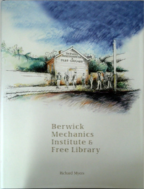 Berwick Mechanics Institute & Free Library