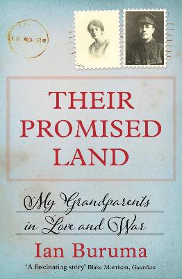 Their Promised Land: My Grandparents in Love and War