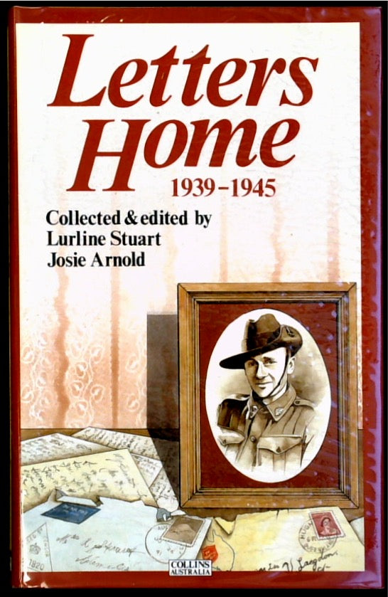 Letters Home 1939 - 1945 (SIGNED by both)