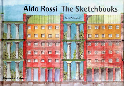 Aldo Rossi: The Sketchbooks: 1990-1997