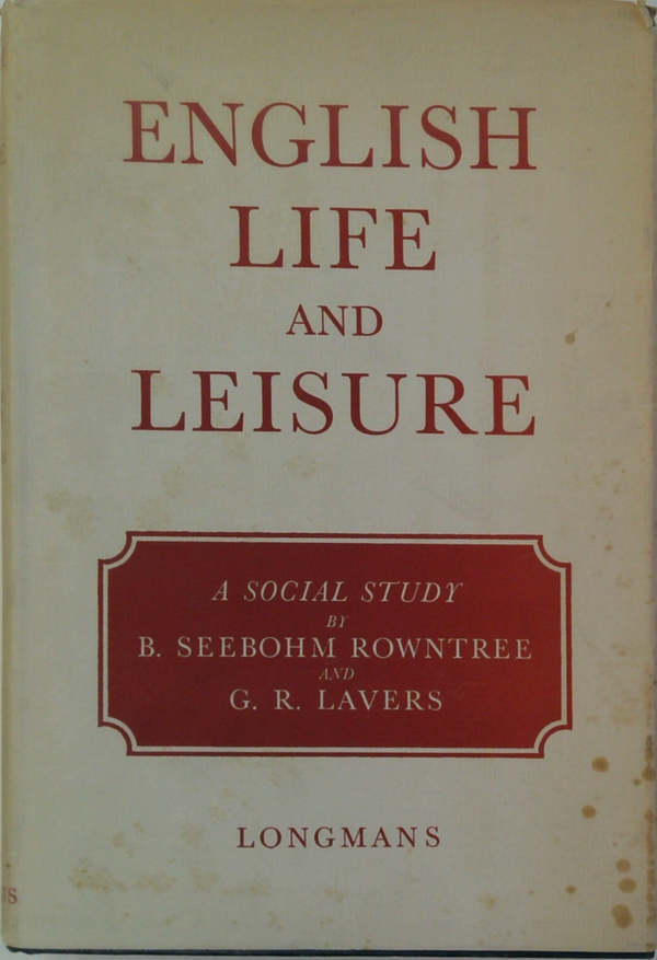English Life And Leisure: A Social Study