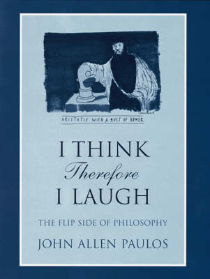 I Think, Therefore I Laugh: The Flip Side of Philosophy