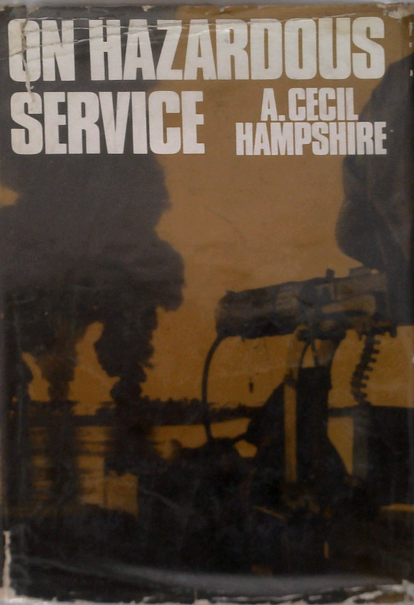 On Hazardous Service