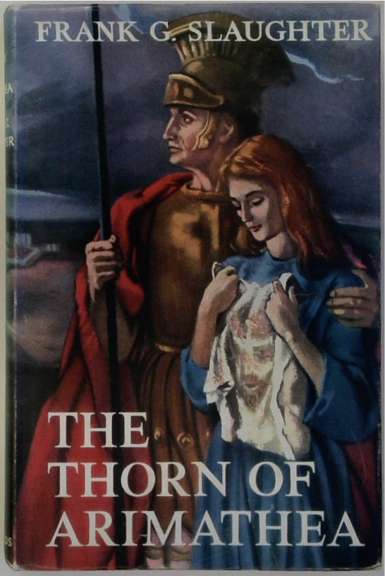 The Thorn of Arimathea: A Novel of the Days Following the Cruxifixion