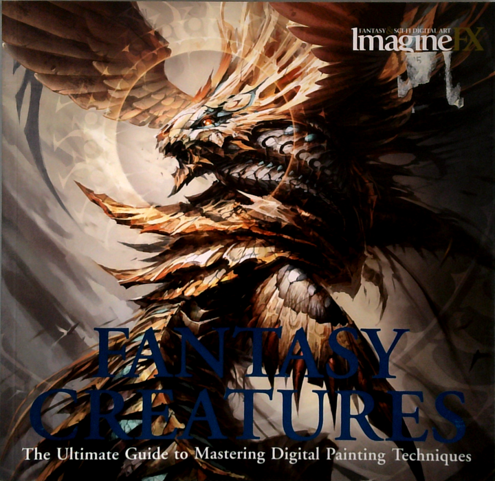 Fantasy Creatures: The Ultimate Guide To Mastering Digital Painting Techniques