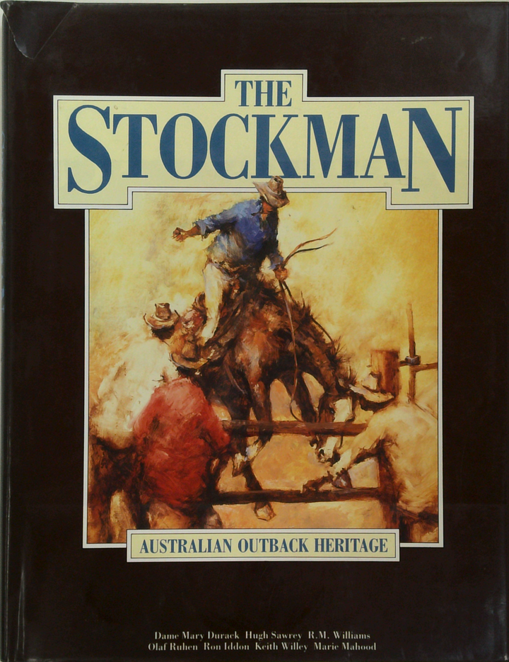 The Stockman: Australian Outback Heritage