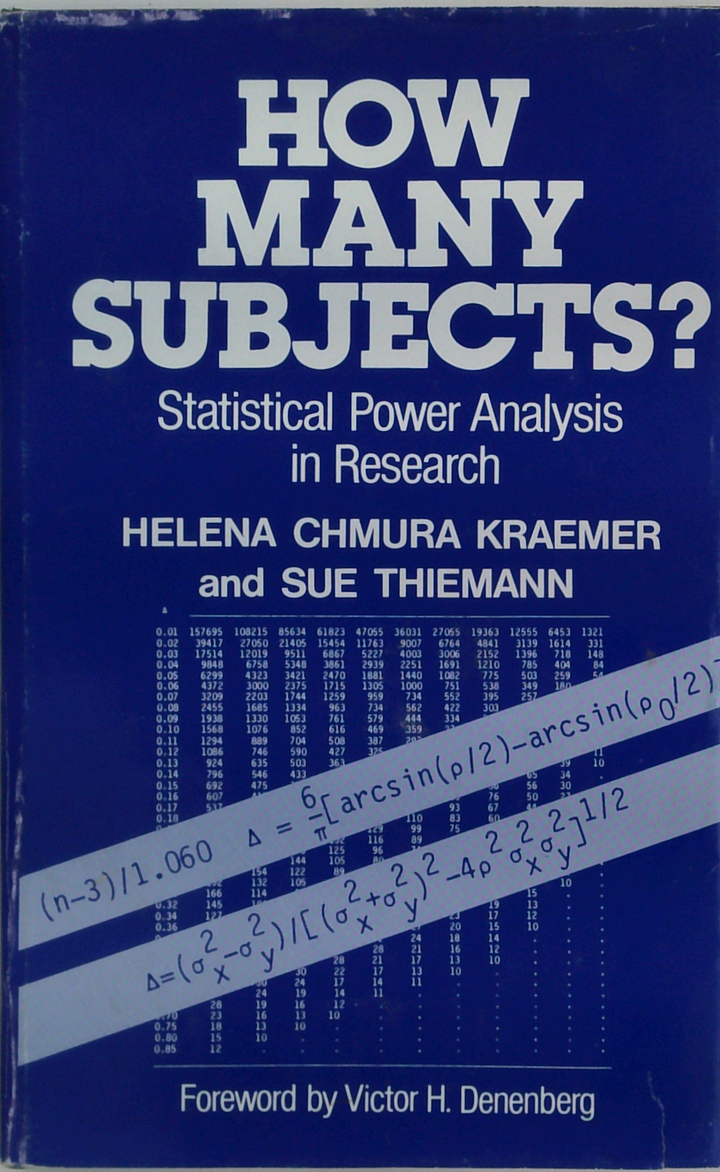 How Many Subjects?: Statistical Power Analysis In Research