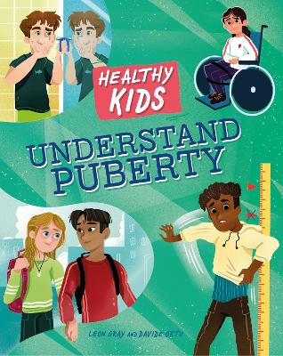 Healthy Kids: Understand Puberty