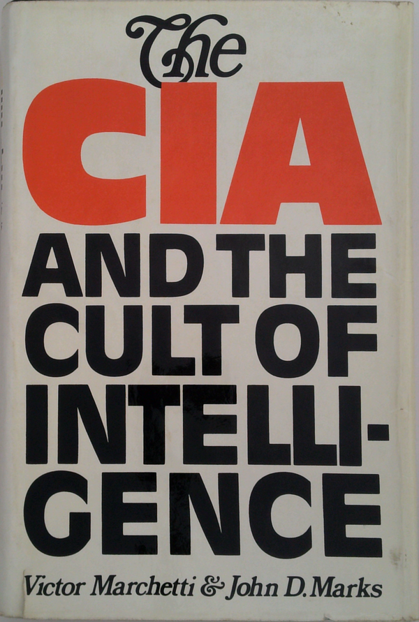 The Cia And The Cult Of Intelligence