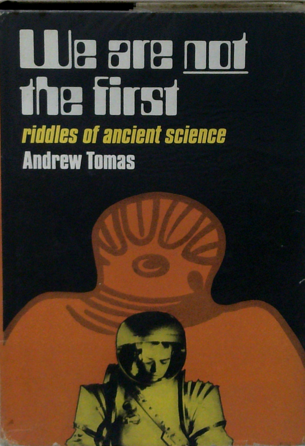 We Are Not The First: Riddles Of Ancient Science