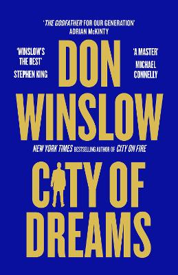 City of Dreams: The epic new follow up to CITY ON FIRE from the international number one bestselling author of The Cartel Trilogy