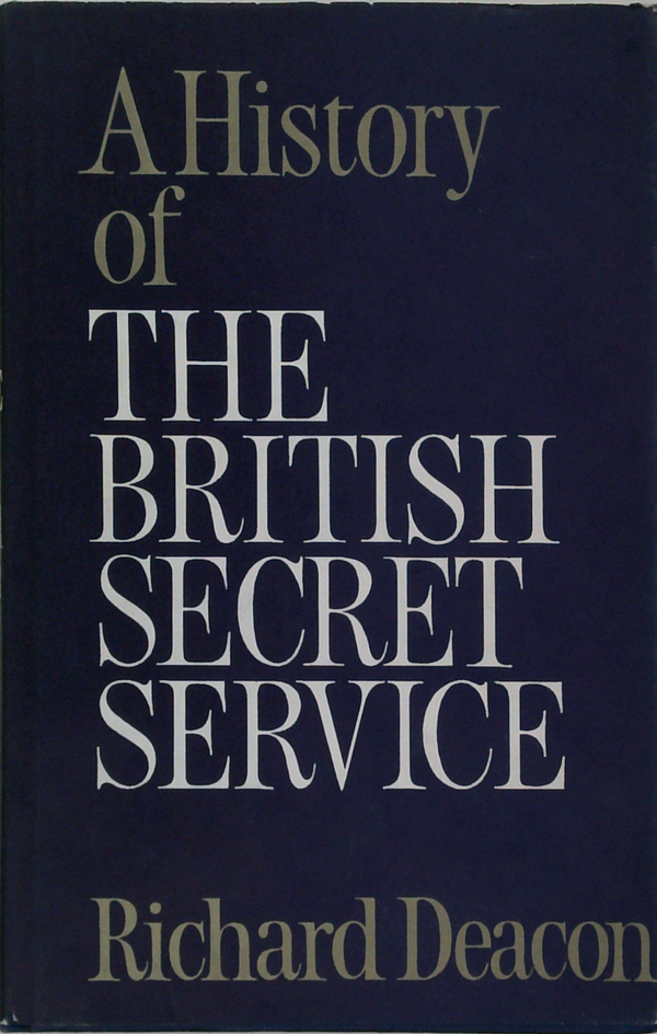 A History Of The British Secret Service