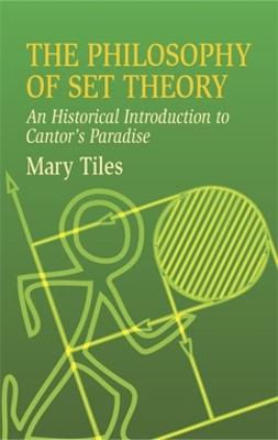The Philosophy of Set Theory: An