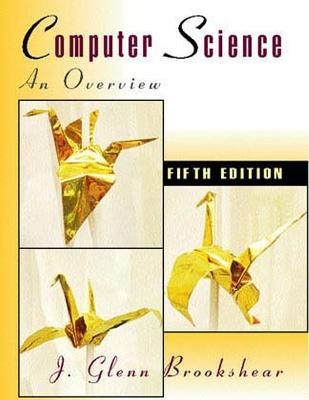 Computer Science: An Overview
