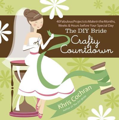 DIY Bride Crafty Countdown, The