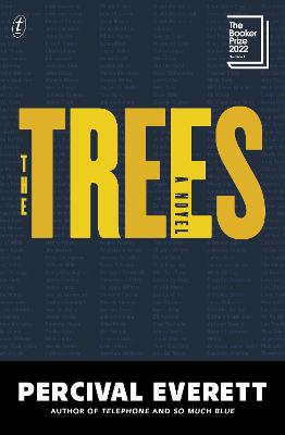 The Trees: From the Pulitzer Prize-winning author