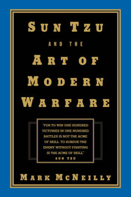 Sun Tzu and the Art of Modern Warfare
