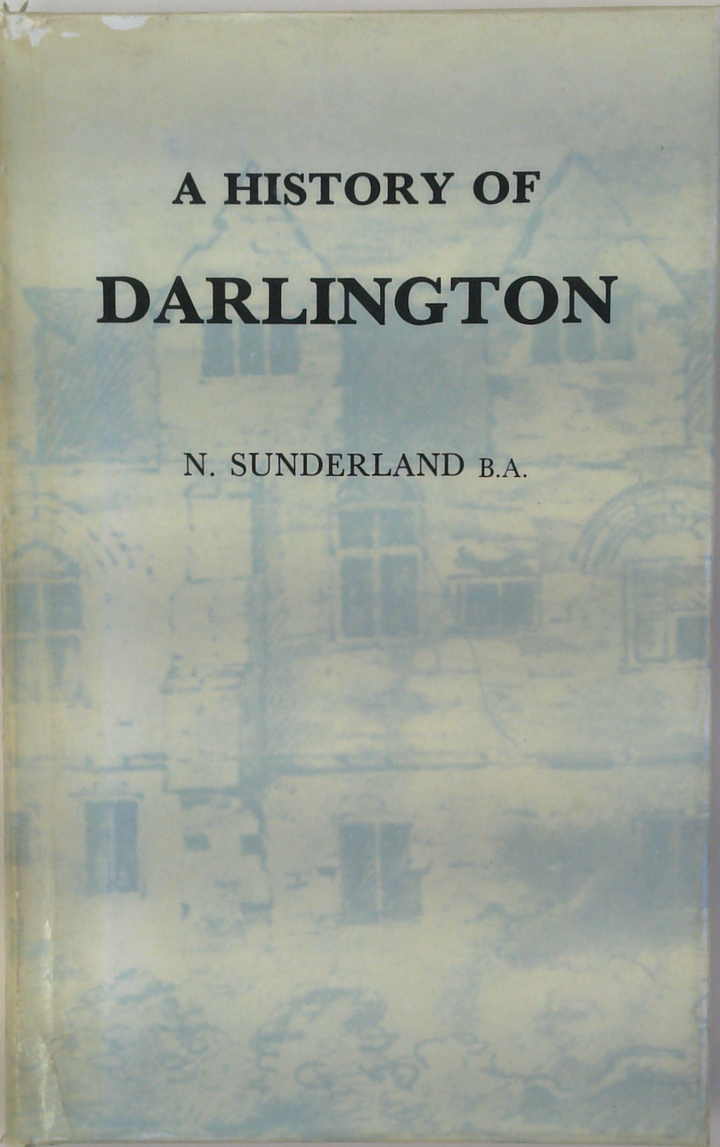 A History Of Darlington