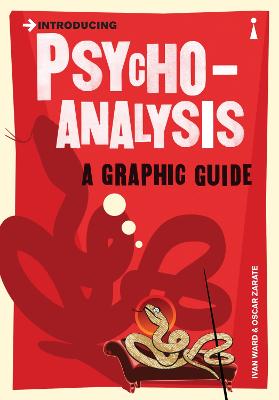 Introducing Psychoanalysis: A Graphic Guide