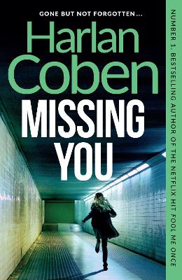 Missing You: The shocking and addictive thriller, now a major Netflix