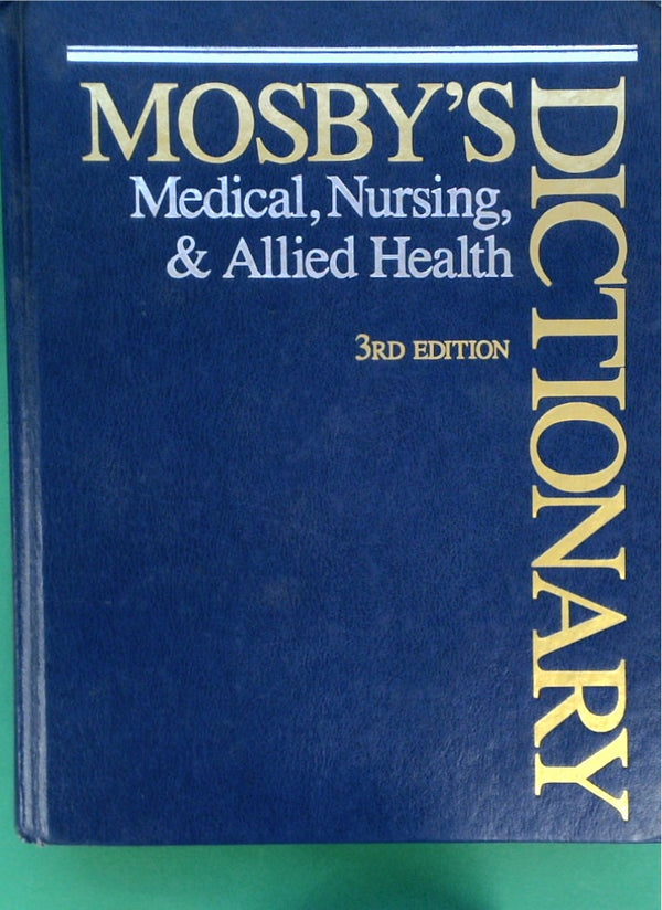 Mosby's Medical, Nursing, and Allied Health Dictionary