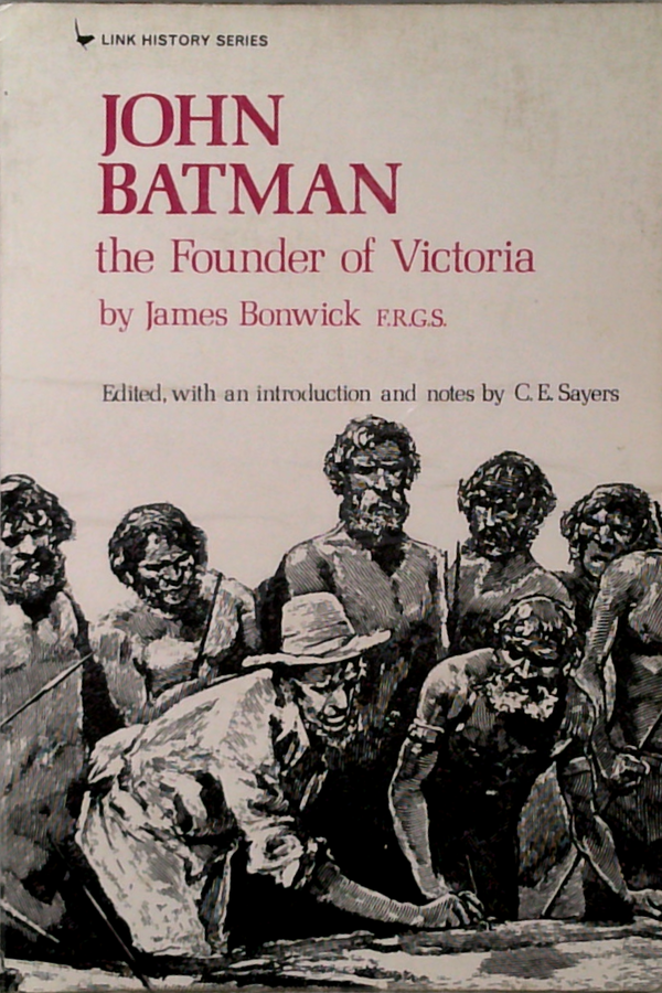 John Batman: The Founder Of Victoria
