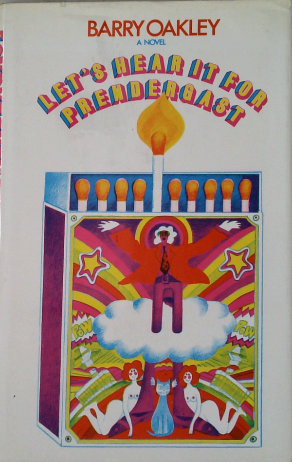 Let's Hear It For Prendergast: A Novel