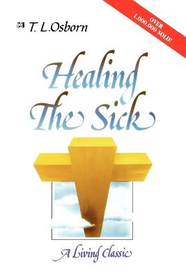 Healing the Sick: A Living Classic
