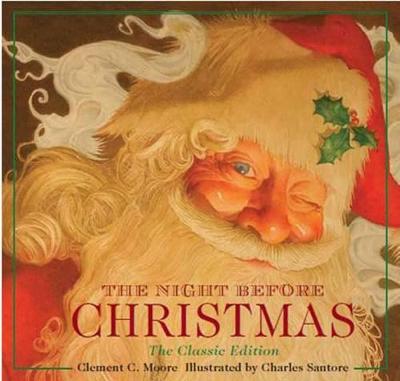 The Night Before Christmas Hardcover: The Classic Edition