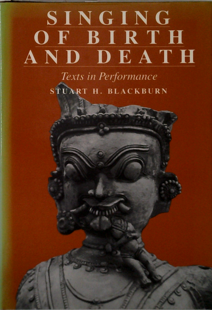 Singing Of Birth And Death: Texts In Performance