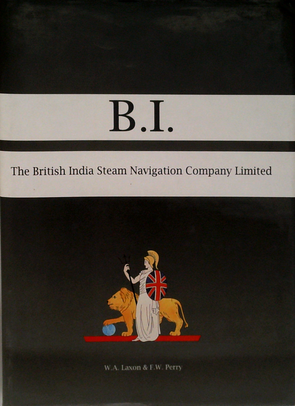 B.I.: The British India Steam Navigation Company Limited