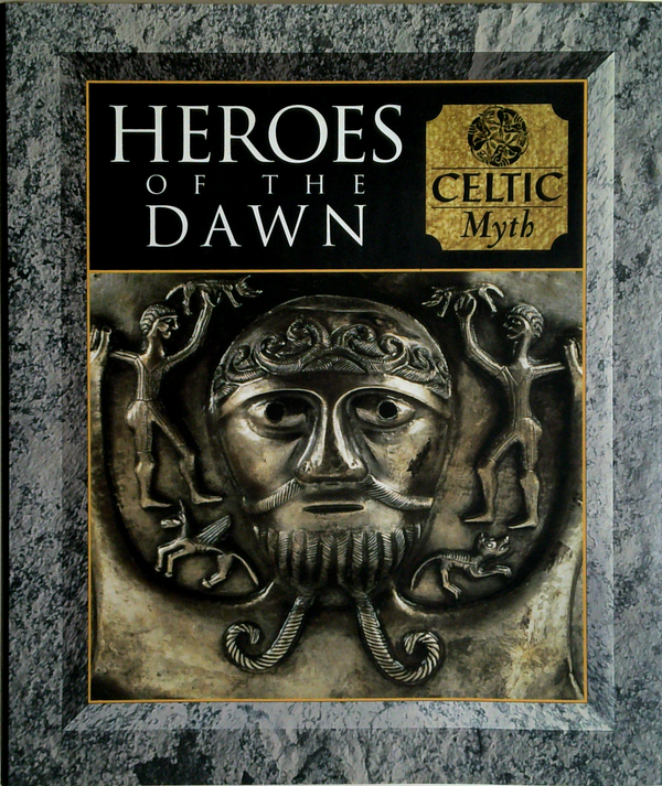 Heroes Of The Dawn: Celtic Myth