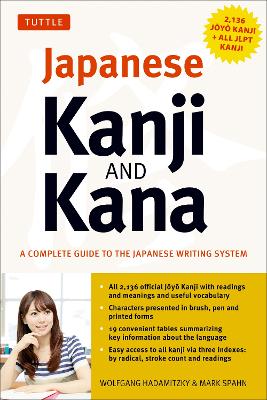 Japanese Kanji & Kana: (JLPT All Levels) A Complete Guide to the