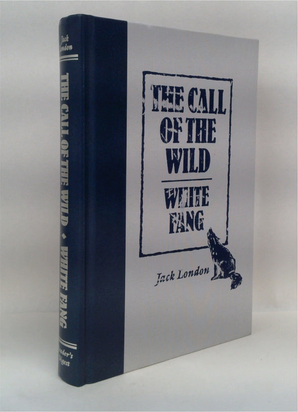 The Call of the Wild / White Fang (World's Best Reading series, Reader's Digest)