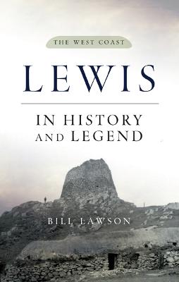 Lewis in History and Legend: The West Coast
