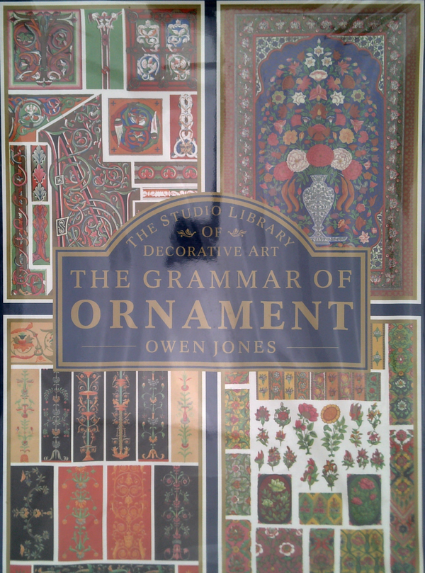 The Studio Library Of Decorative Art: The Grammar Of Ornament